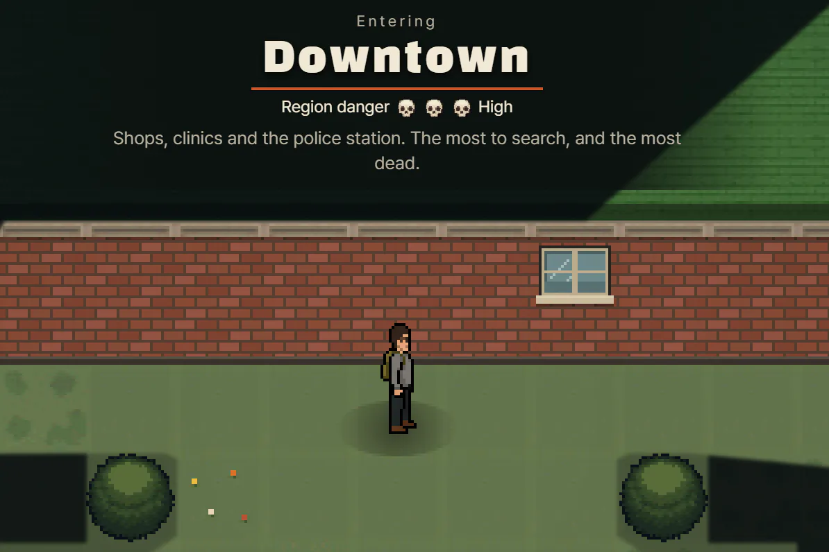 Game screen. The survivor stands on a lawn in front of a brick building, under a region banner: Entering, Downtown, region danger three skulls, high. Shops, clinics and the police station. The most to search, and the most dead.